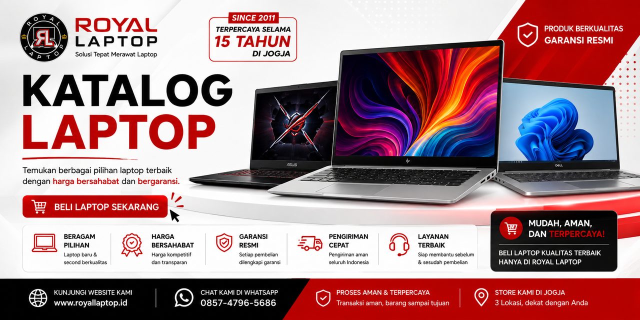 Katalog Laptop Royal Laptop Jogja — laptop baru & second bergaransi, harga bersahabat